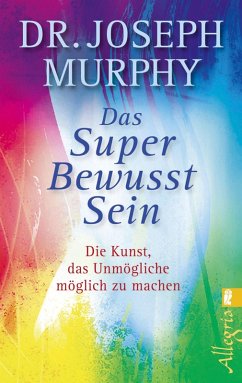 Das Superbewusstsein (eBook, ePUB) - Murphy, Joseph