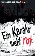 Ein Kanake sieht rot - Bild 1