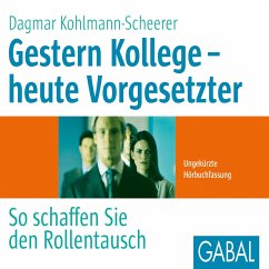 Gestern Kollege - heute Vorgesetzter (MP3-Download) - Kohlmann-Scheerer, Dagmar