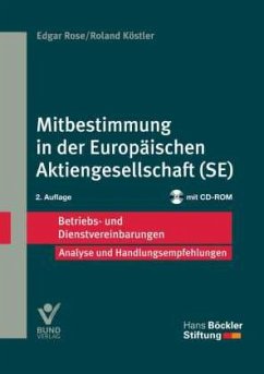 Mitbestimmung in der Europäischen Aktiengesellschaft (SE) - Köstler, Roland;Rose, Edgar