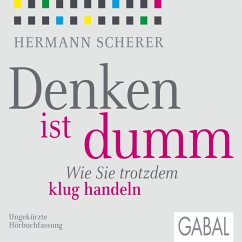 Denken ist dumm (MP3-Download) - Scherer, Hermann