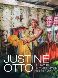 Justine Otto: today is tomorrow's yesterday
