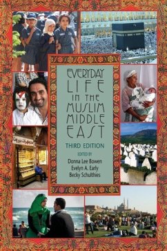 Everyday Life in the Muslim Middle East - Schulthies, Becky