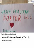 Unser Fräulein Doktor Teil 2 (eBook, ePUB)