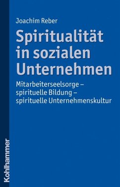 Spiritualität in sozialen Unternehmen (eBook, PDF) - Reber, Joachim