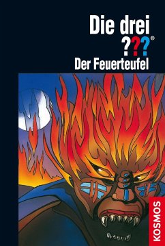 Der Feuerteufel / Die drei Fragezeichen Bd.90 (eBook, ePUB) - Marx, André