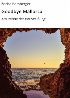 Goodbye Mallorca (eBook, ePUB) - Bamberger, Zorica