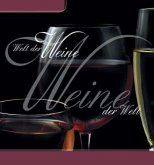 Welt der Weine - Weine der Welt (eBook, ePUB)