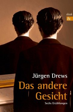 Das andere Gesicht (eBook, ePUB) - Drews, Jürgen