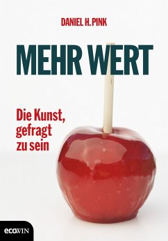 Mehr Wert (eBook, ePUB) - Pink, Daniel H.