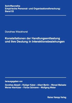 Konstellationen der Handlungsentlastung und ihre Deutung in Interaktionsbeziehungen (eBook, PDF) - Wieckhorst, Dorothee