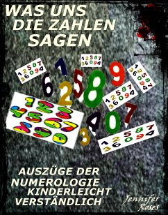 WAS UNS DIE ZAHLEN SAGEN (eBook, ePUB) - Roses, Jennifer