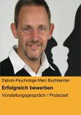 Erfolgreich bewerben (eBook, ePUB)