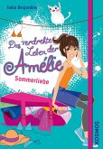 Sommerliebe / Das verdrehte Leben der Amélie Bd.3 (eBook, ePUB)