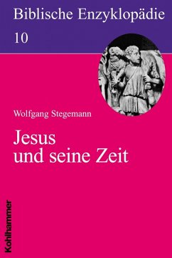 Jesus und seine Zeit (eBook, PDF) - Stegemann, Wolfgang