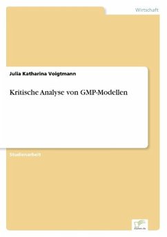 Kritische Analyse von GMP-Modellen - Voigtmann, Julia Katharina