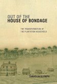 Out of the House of Bondage (eBook, ePUB)