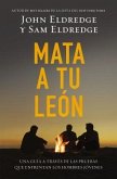 Mata A Tu Leon