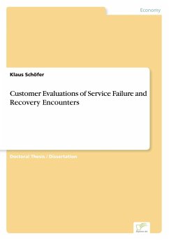 Customer Evaluations of Service Failure and Recovery Encounters