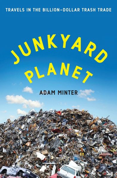 Junkyard Planet (eBook, ePUB) Junkyard Planet (eBook, ePUB)