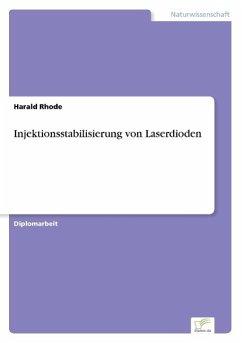 Injektionsstabilisierung von Laserdioden - Rhode, Harald