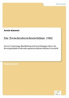 Die Zwischenberichtsrichtlinie 1982 - Kammel, Armin