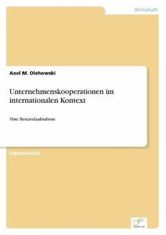 Unternehmenskooperationen im internationalen Kontext - Olehowski, Axel M.