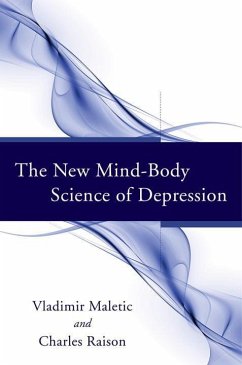 NEW MIND-BODY SCIENCE OF DEPRE - Maletic, Vladimir; Raison, Charles