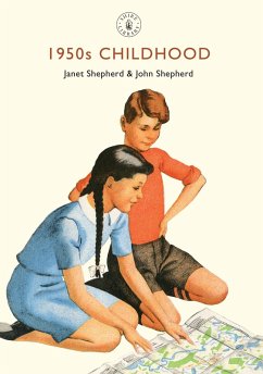 1950s Childhood (eBook, ePUB) - Shepherd, Janet; Shepherd, John