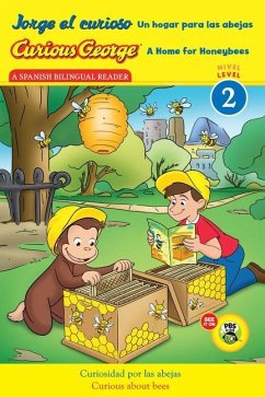 Curious George: A Home for Honeybees/Jorge El Curioso Un Hogar Para Las Abejas - Rey, H A