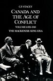 Canada and the Age of Conflict: Volume 2: 1921-1948, the MacKenzie King Era