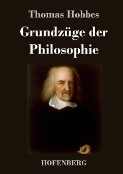 Grundzüge der Philosophie - Hobbes, Thomas