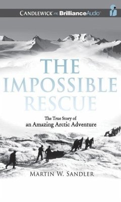 The Impossible Rescue - Sandler, Martin W.