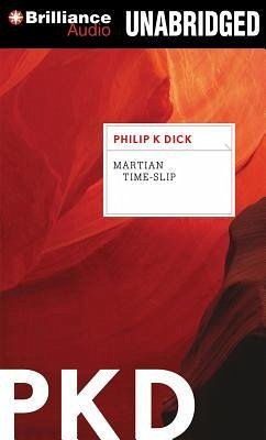 Martian Time-Slip - Dick, Philip K.