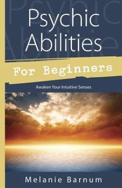 Psychic Abilities for Beginners - Barnum, Melanie