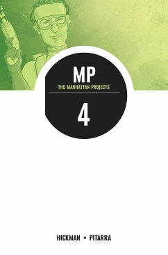 Manhattan Projects Volume 4: The Four Disciplines - Hickman, Jonathan