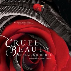 Cruel Beauty - Hodge, Rosamund