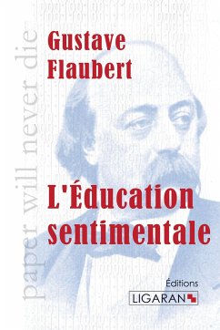 L'Education sentimentale - Flaubert, Gustave