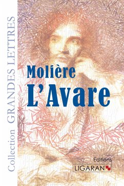 L'Avare (grands caractères) - Molière