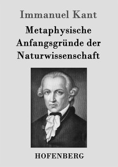 Metaphysische Anfangsgründe der Naturwissenschaft - Kant, Immanuel