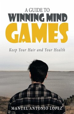 A Guide to Winning Mind Games