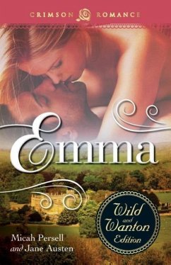 Emma: The Wild and Wanton Edition - Persell, Micah