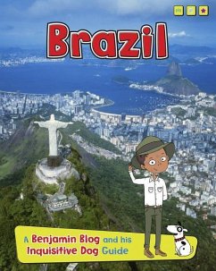 Brazil: A Benjamin Blog and His Inquisitive Dog Guide - Ganeri, Anita