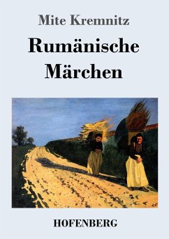 Rumänische Märchen - Kremnitz, Mite