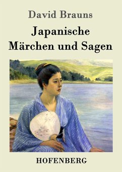 Japanische Märchen und Sagen - David Brauns