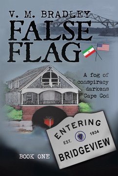 FALSE FLAG - Bradley, V. M.
