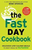 The FastDay Cookbook: Delicious Low-Calorie Meals to Enjoy While on the FastDiet