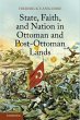 State, Faith, and Nation in Ottoman and... - Bild 1