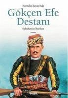 Kurtulus Savasinda Gökcen Efe Destani - Burhan, Sabahattin