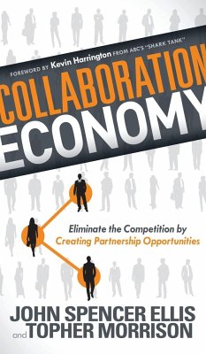 Collaboration Economy - Ellis, John Spencer; Morrison, Topher